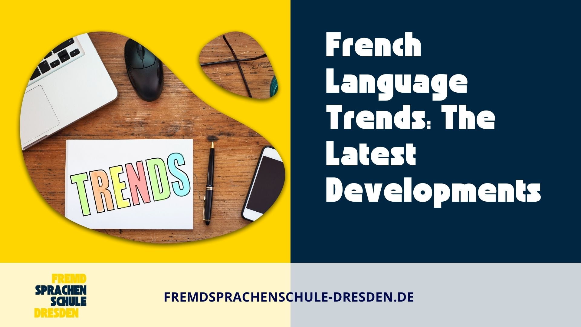 French Language Trends: The Latest Developments