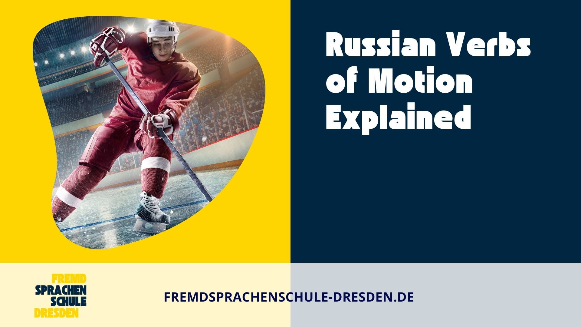 Russian Verbs of Motion Explained